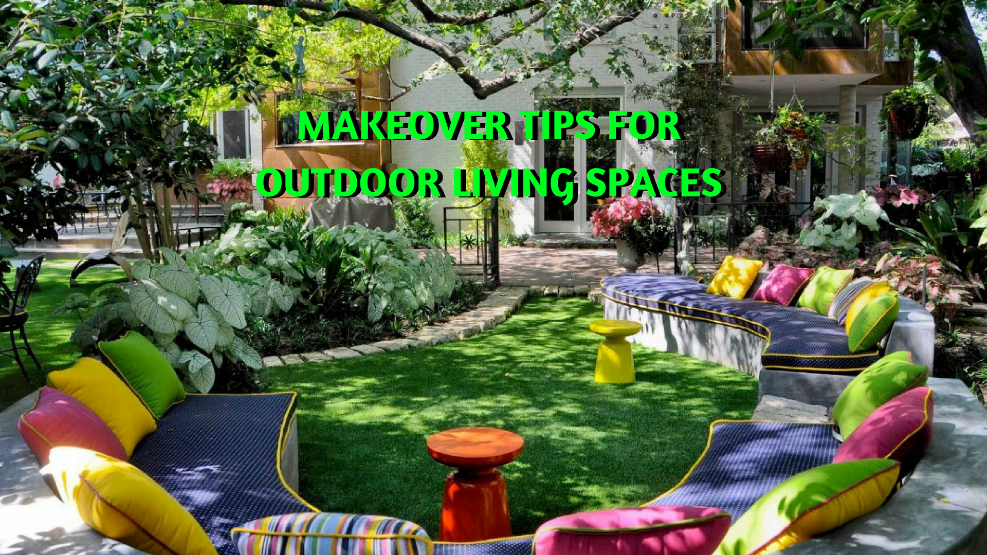 Tips For Outdoor Living Spaces.png